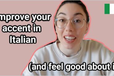 How to feel good about your accent when you speak Italian (subtitles in multiple languages)