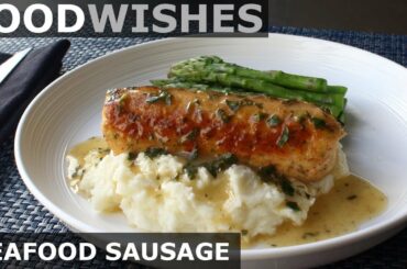 Seafood Sausage - Food Wishes - Fish Sausage Recipe