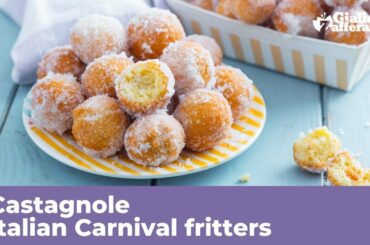 CASTAGNOLE (CARNIVAL FRITTERS) - Original Italian recipe