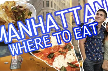 14 BEST EATS IN MANHATTAN: NYC FOOD GUIDE