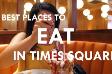 Best Places to Eat in Times Square From a Local