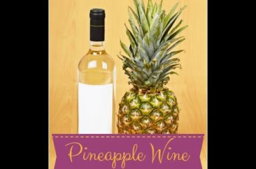 Pineapple Wine