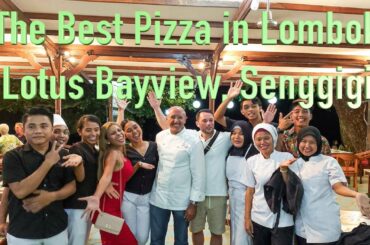 The Best Pizza in Lombok, Lotus Bayview Senggigi