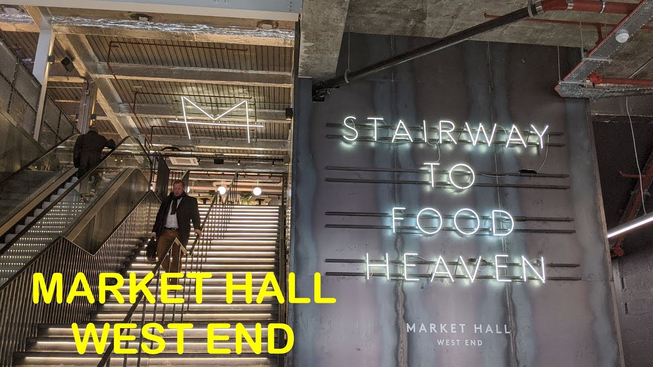 ⁴ᴷ LONDON STREET FOOD HALL – Market Hall West End, London ⁴ᴷ LONDON STREET FOOD HALL - Market Hall West End, London