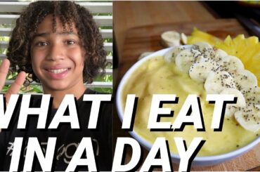 VEGAN TEEN - What I eat in a day!!