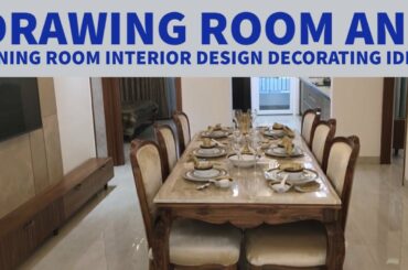 Latest Interior Design Decorating Ideas, Drawing Room 13 x 11,  Dining Room 19 x  11