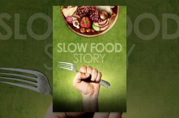 The Slow Food Story