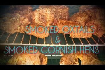 SMOKED OXTAILS & SMOKED CORNISH HENS