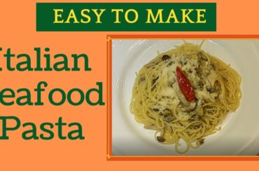 HOW TO COOK A SIMPLE AND EASY ITALIAN SEAFOOD PASTA? | MY WAY OF COOKING