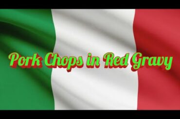 How to Cook with iFOMO - Italian Sunday Pork Chops and Gravy