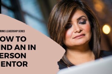 MENTORSHIP MONDAYS: FINDING AN IN-PERSON MENTOR