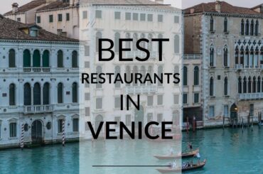 The Best Restaurants in Venice