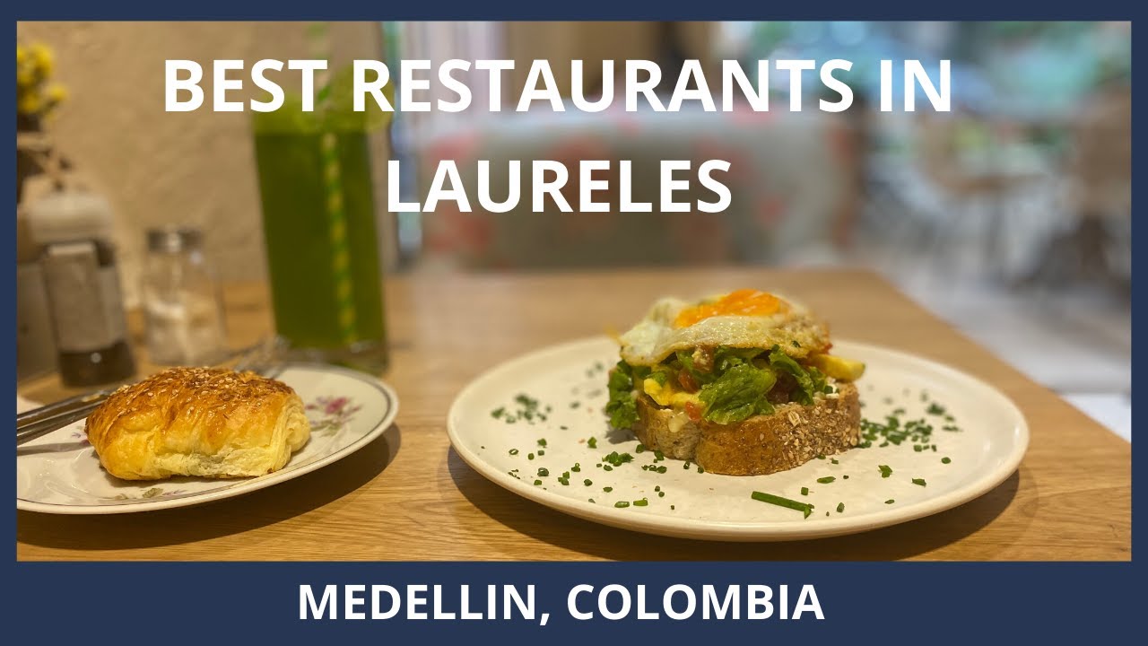 Best Restaurants in Laureles Neighborhood – Medellin Best Restaurants in Laureles Neighborhood - Medellin