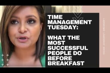 WHAT THE MOST SUCCESSFUL PEOPLE DO BEFORE BREAKFAST