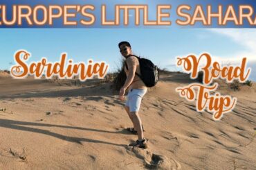 🐫 SAHARA DESERT IN EUROPE?! Italy Sardinia Road Trip 2020