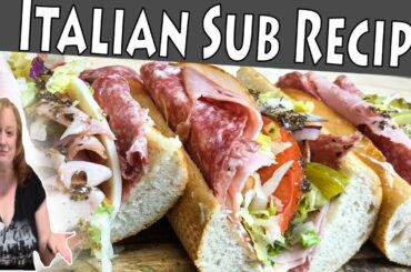 ITALIAN SUB RECIPE | WHAT'S FOR LUNCH | HOW TO MAKE A SUB