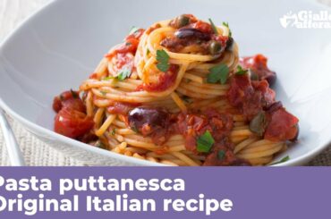 PASTA PUTTANESCA - Original Italian recipe