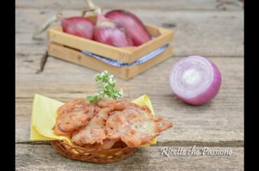 Frittelle di cipolla - ricetta calabrese - Ricette che Passione