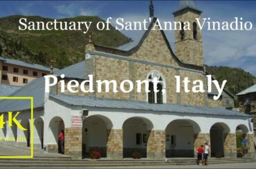 Sanctuary of Sant'Anna Vinadio (Piedmont, Italy) in 4K Ultra HD