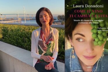 Esce il mio libro: Come il vino ti cambia la vita, prefazione di Oscar Farinetti