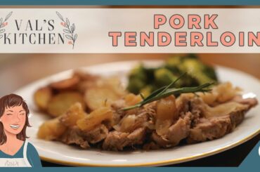 Italian Mother Makes Pork Tenderloin | Val's Kitchen