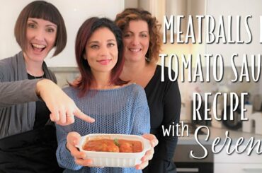 Meatballs in Tomato Sauce Recipe - Foodie Sisters in Italy