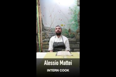 Alessio Mattei, stagista in cucina /intern cook