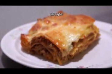 Najbolji recept za LAZANJE / Best recipe for italian lasagne