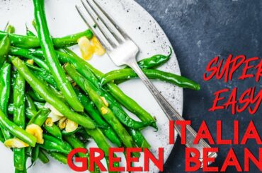 Italian Green Beans With Garlic And Oil