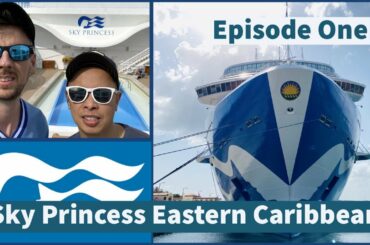 Sky Princess Eastern Caribbean Cruise Embarkation Day Princess Cruises