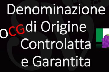 How to Pronounce Denominazione di Origine Controlatta e Garantita? (Italian DOCG Wine)