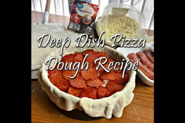 Steve's Deep Dish Pizza Dough