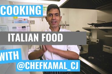 Welcome to Cooking Italian Food with Chef Kamal