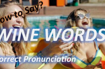 How to Pronounce Wines: 50 Easy Words (Native Speaker)