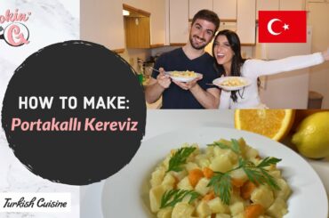 How To Make Portakallı Kereviz - Cookin' With G | Turkish Cuisine 🇹🇷