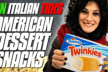 Italian Tries American Dessert Snacks for the First Time | Italian vs. American Sweets