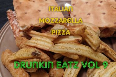 Italian Mozzarella Pizza (Drunkin Eats Vol.9)