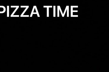 PIZZA TIME