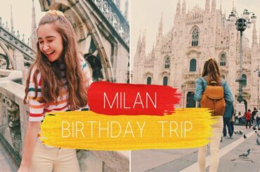 CELEBRATING MY BIRTHDAY IN MILAN ✨🇮🇹🍕// pizza, gelato, good times !!