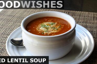 Red Lentil Soup with Lemon Mint Yogurt - Food Wishes