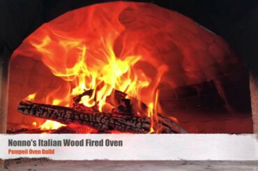 Cooking With Nonno's Italian Pompeii Oven Build - Italian Wood Fired Oven
