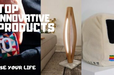 6 innovative Products That Make Your Life Easier | 7