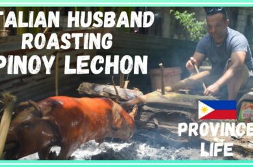MY ITALIAN HUSBAND ROASTING PINOY LECHON | BOODLE FIGHT | PHILIPPINES | VACAY 2019 | Jennel Letizia