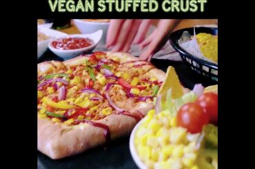 Pizza Hut Restaurants launches NEW Vegan Stuffed Crust