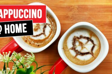 Homemade Cappuccino | Cappuccino without coffee machine | Cappuccino recipe in a blender