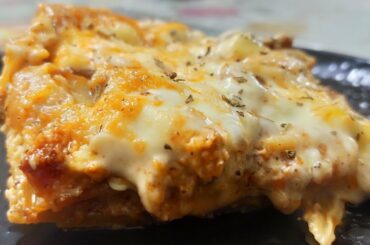CHEESY CHICKEN LASAGNA (Italian Dish)