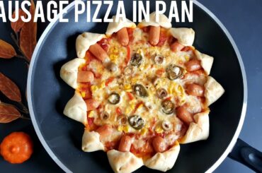 Smoked Sausage Pizza In Pan🍕 | Pizza Without Oven | Eggless Pizza Recipe | Wife in The Kitchen