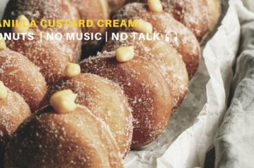 ASMR Cooking: Vanilla Custard Cream Donuts | Cream Donuts | No Music |  No Talk
