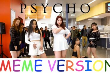 [KPOP IN PUBLIC CHALLENGE: AT SCHOOL DINING COMMONS] RED VELVET (레드벨벳) - Psycho Dance Cover by SoNE1
