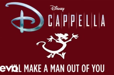 DCappella - I'll Make a Man Out of You (Audio Only)
